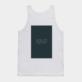 SAD Tank Top